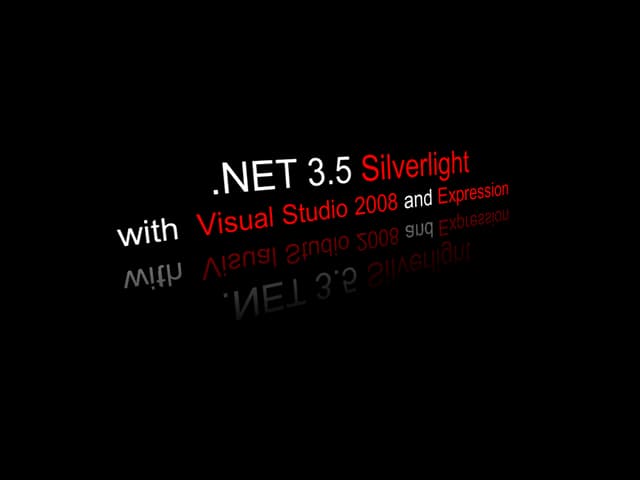 Silverlight 2 with Visual Studio 2008 and Expression Blend