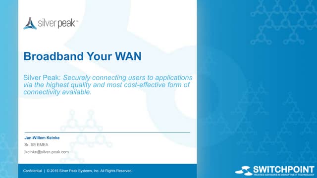 Silver Peak presentation used during the SWITCHPOINT NV/SA Quarterly Experien...