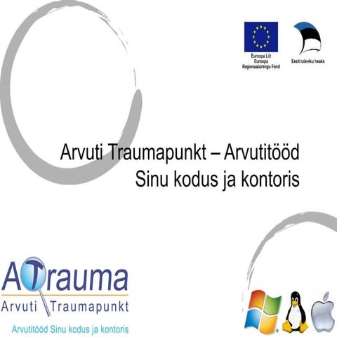 Arvuti Traumapunkt – Arvutitööd Sinu kodus ja kontoris 