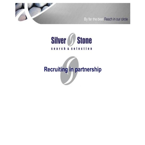 Silver Stone Search &amp; Selection Ltd Presentation