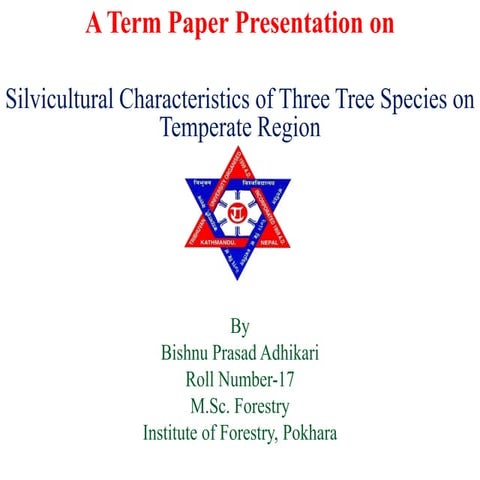 Silvicultural characteristics of three tree species on temperate region  bish...