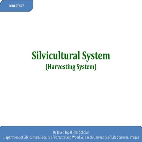 Silvicultural system