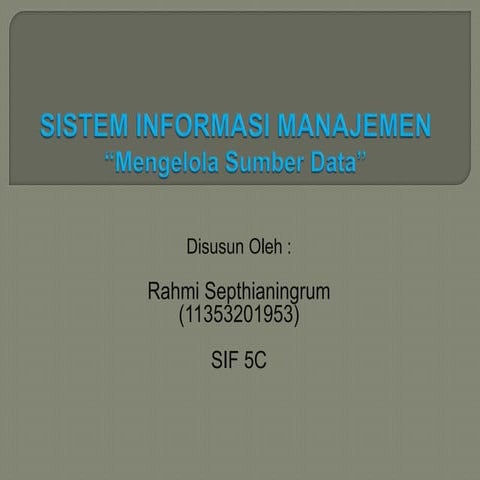 mengelola sumber data