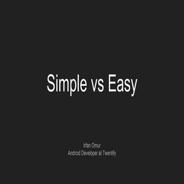 Simple vs Easy