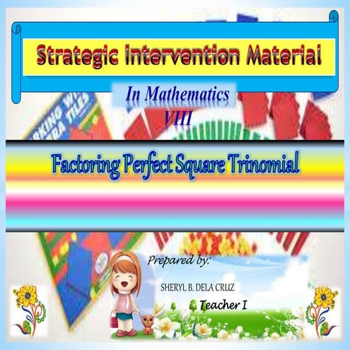 Factoring Perfect Square Trinomial - SIM