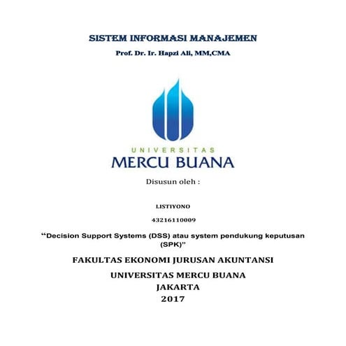 Sim 12, listiyono, prof. dr. hapzi ali, cma, mm, decision support systems  atau system pendukung keputusan. universitas mercubuana.2017.