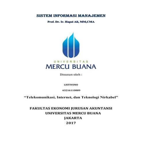 Sim 13, listiyono, prof. dr. ir. hapzi ali mm, cma , telekomunikasi, internet, dan teknologi nirkabel, universitas mercubuana.2017.