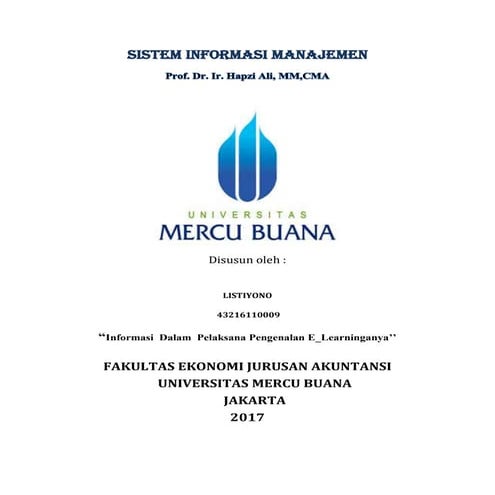 Sim 14. listiyono, prof. dr. ir. hapzi ali, mm, cma, informasi dalam pelaksana pengenalan elerrning. universitas mercubuana.2017