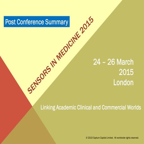 Sensors in Medicine 2015 Post-Conference Summary
