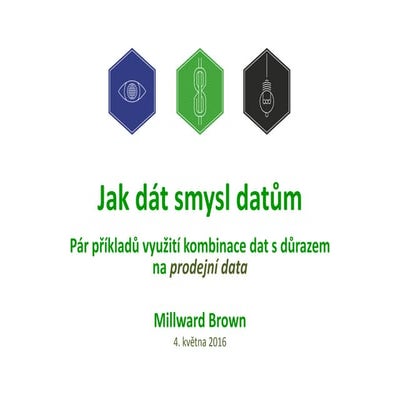 Millward Brown: Sedm modelů jak si spočítat hodnotu svého budoucího trhu