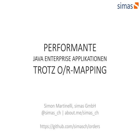 Performante Java Enterprise Applikationen trotz O/R-Mapping