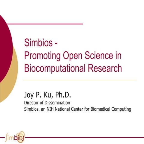 Simbios - Open Science in Biocomputational Research