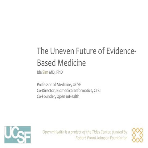 The Uneven Future of Evidence-Based Medicine