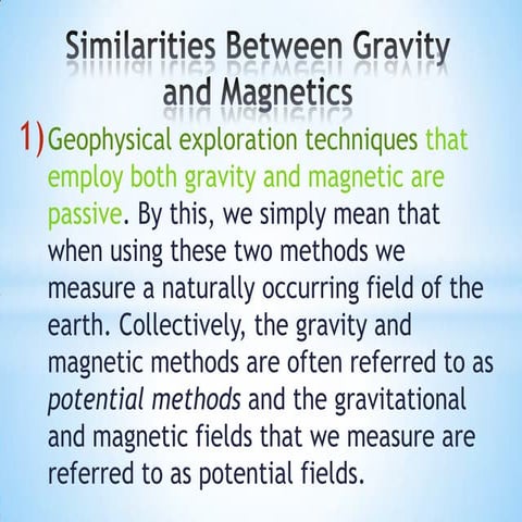 Similarities and differences between gravity and magnetic