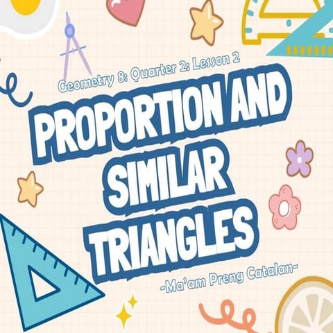 Geometry: Proportion and Similar Triangles