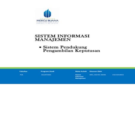 Sim 12, imel aisyah, hapzi ali, sistem pendukung pengambilan keputusan,universitas mercu buana,2017