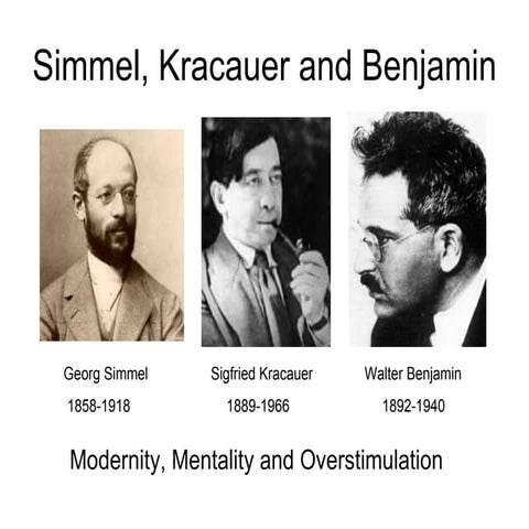 Simmel, Kracauer And Benjamin