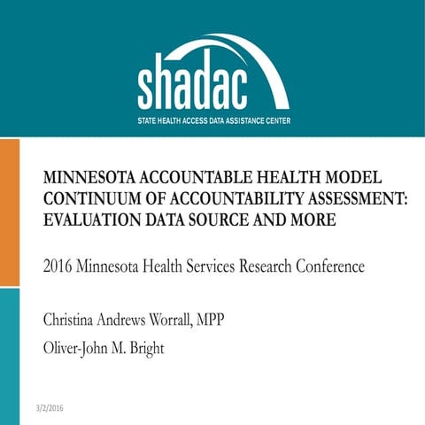 Minnesota Accountable Health Model Continuum of Accountability Assessment: Ev...