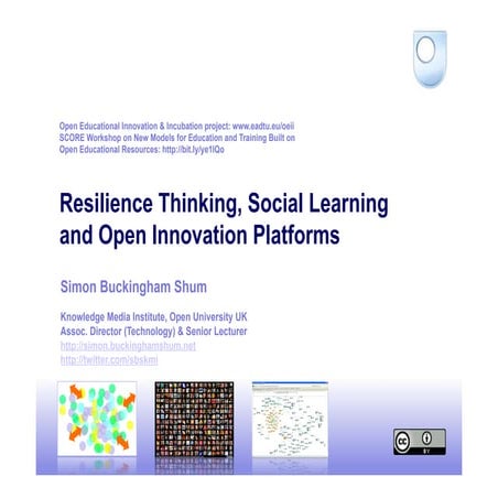 Resilience Thinking, Social Learning and Open Innovation Platforms