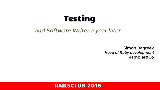 Testing and Software Writer a year later
