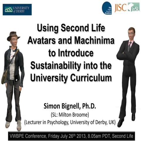 Using Second Life Avatars and Machinima to Introduce Sustainability into the ...