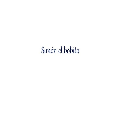 Simon el bobito | PPTX