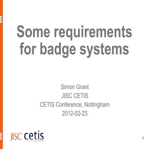 Some requirements for badge systems