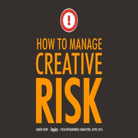How To Manage Creative Risk