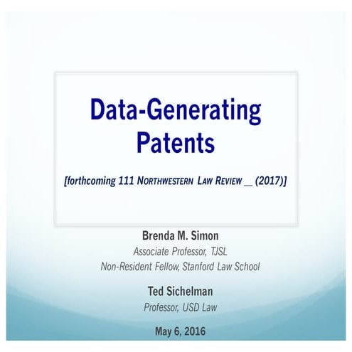 Brenda M. Simon, "The Pathologies of Biomedical ‘Data-Generating’ Patents: Le...