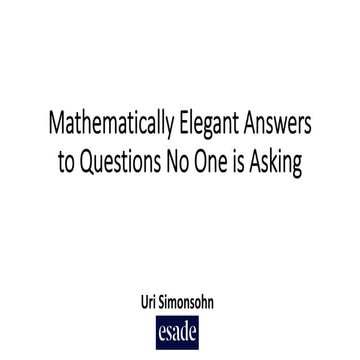 Mathematically Elegant Answers to Research Questions No One is Asking (meta-a...