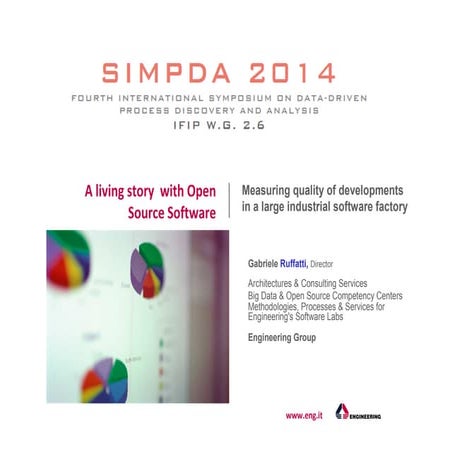 Simpda 2014 - A living story: measuring quality of developments in a large in...