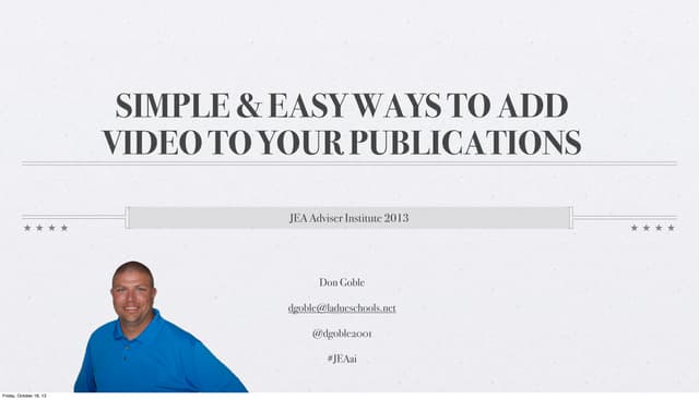 Simple and easy ways to incorporate video into all of your school publications