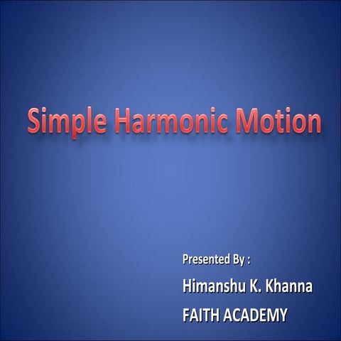 Simple harmonic motion