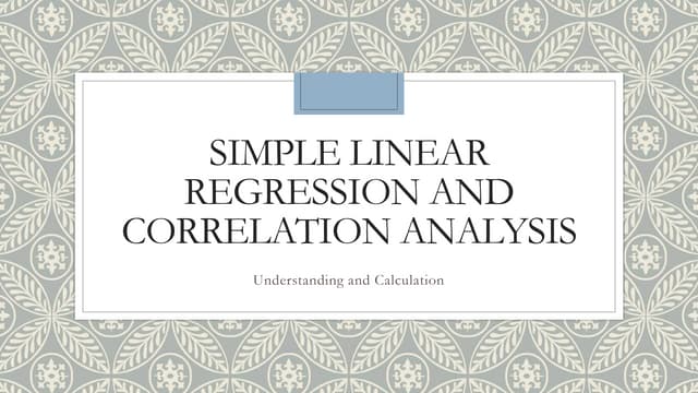 Simple Linear Regression and Correlation Analysis | PPTX