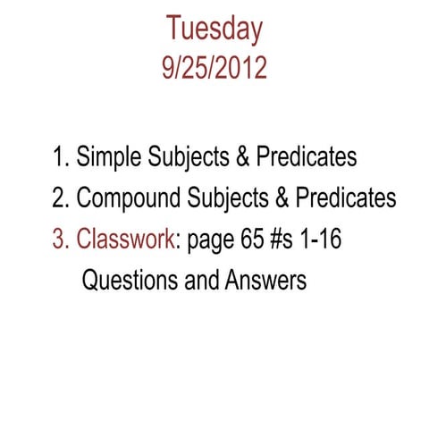 Simple and Compound Subjects and Predicates- Unit 1