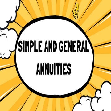 Grade-11 General Mathematics Topic: Simple and General Annuities