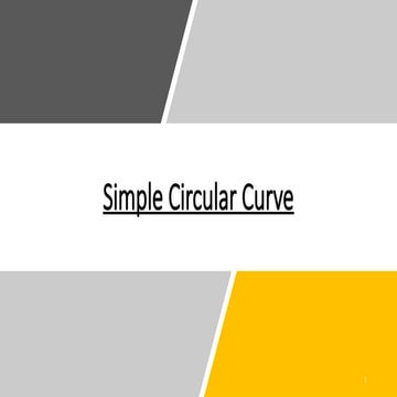 Simple Circular Curve and its uses in the fieldpptx