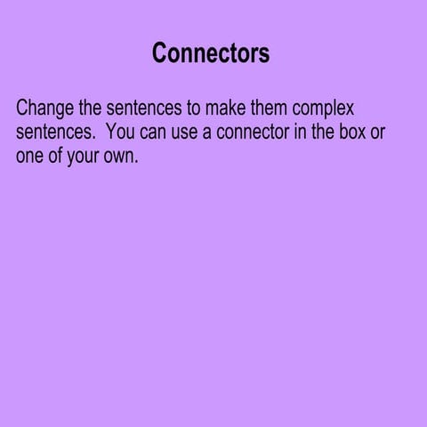 Simple complex sentences