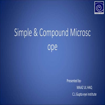 Simple & compound microscope PPT