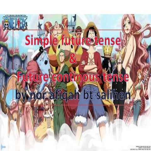 Simple future,continous tense
