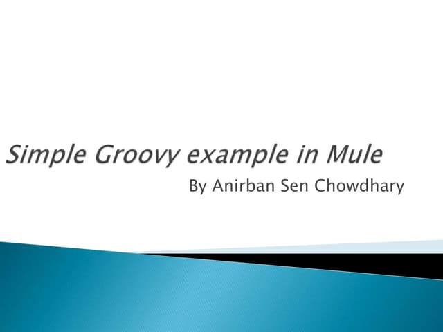 Simple groovy example in mule