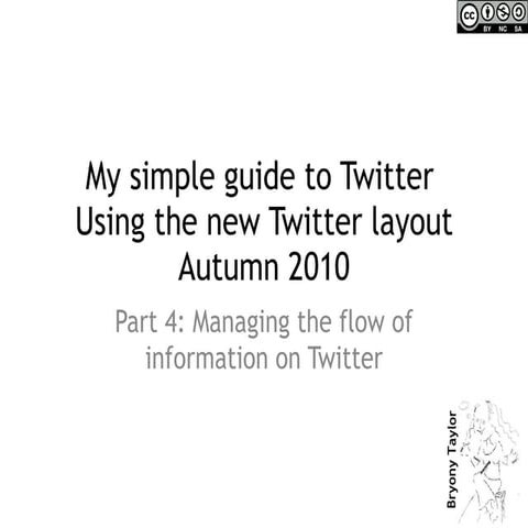 Simple guide to twitter   Part 4 - managing the flow of information on twitter
