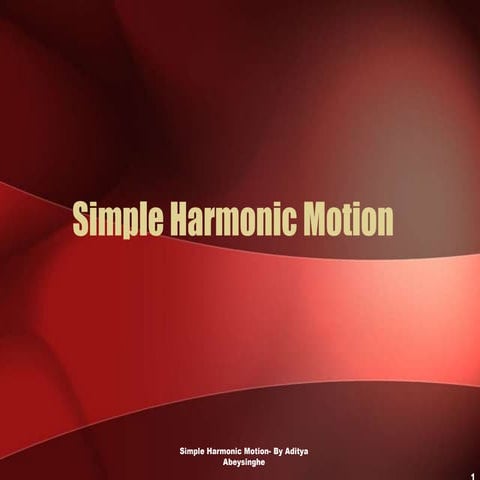 Simple harmonic motion