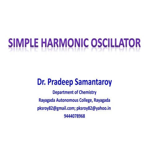 Simple harmonic oscillator
