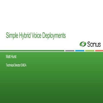 Simple hybrid voice deployments with Sonus