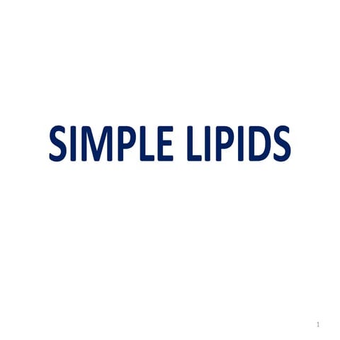 Simple lipids