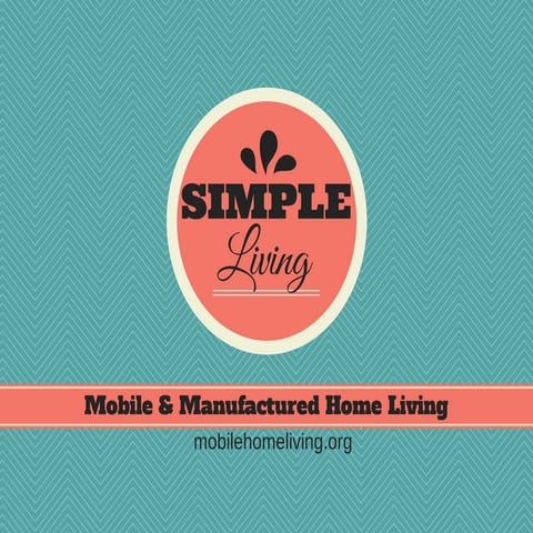 Simple Living - Mobile and Manufactured Home Living