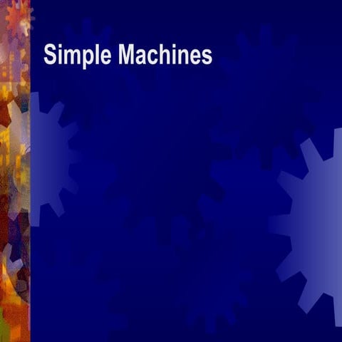 Simple Machines