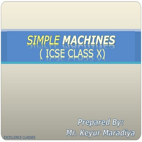 Simple machines Class X ICSE