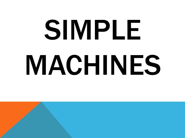 Simple machines 3rd grade